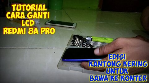 Tutorial Cara Ganti LCD Redmi 8A Pro || KHUSUS PEMULA WAJIB TAU || @stay0301