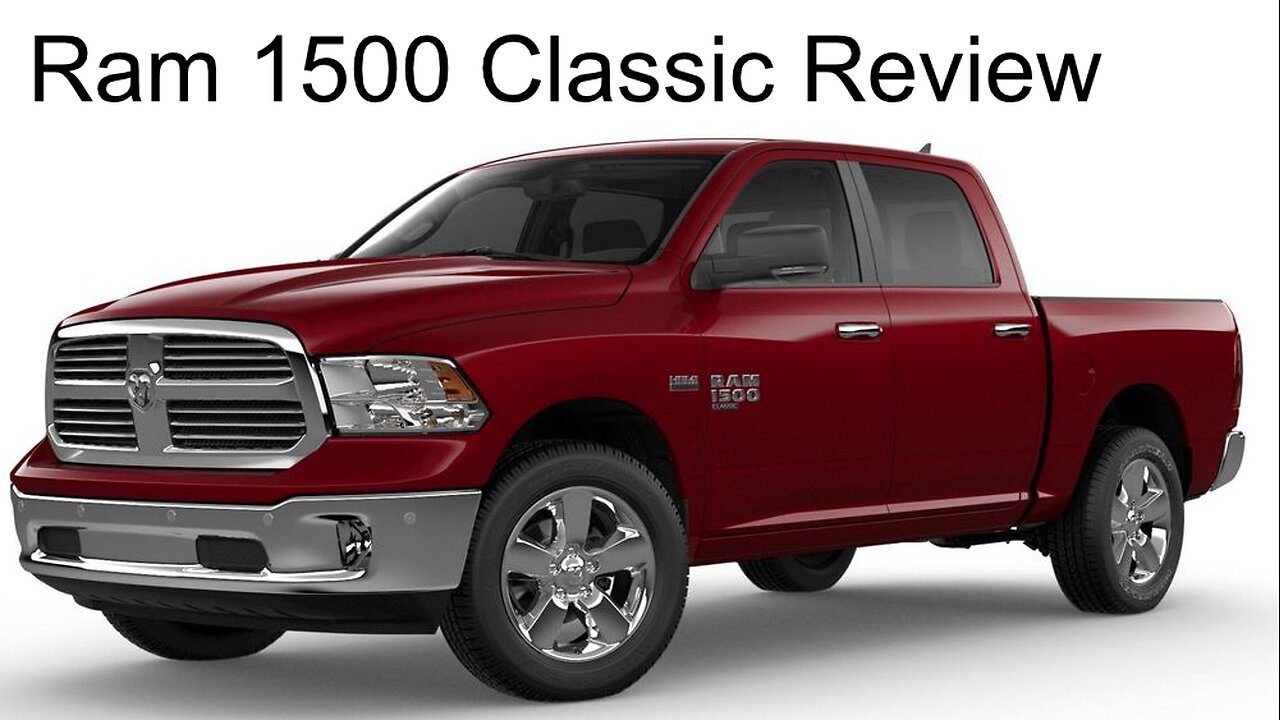 Should you buy a Ram 1500 Classic?
