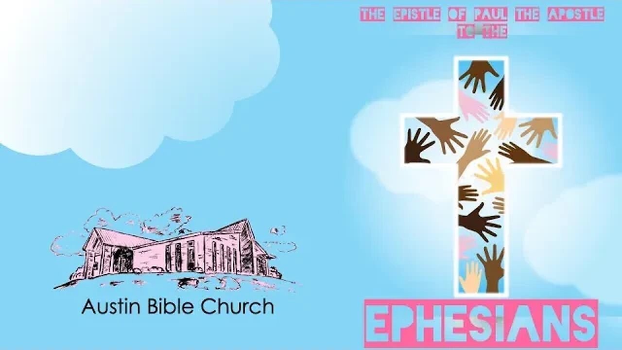 Ephesians (Class 004)