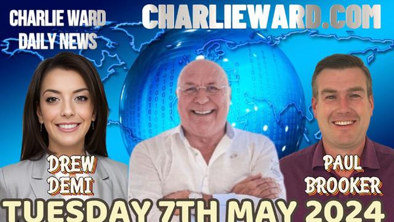 Charlie Ward Daily News With Paul Brooker & Drew Demi Tuesday 7th May 2024