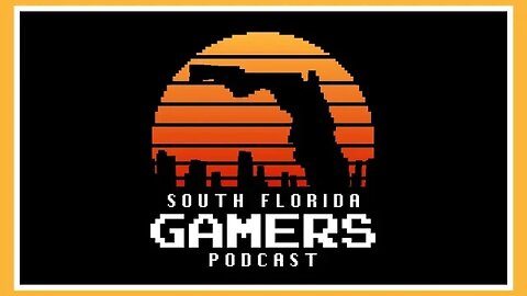 south Florida Gamers Podcast Episode 70 - 30+ Edition