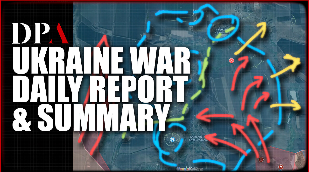 [ SITREP ] A new Russian BREAKOUT vs Ukraine's ARKHANHELSKE-KALYNOVE Citadel - Ukraine War Summary