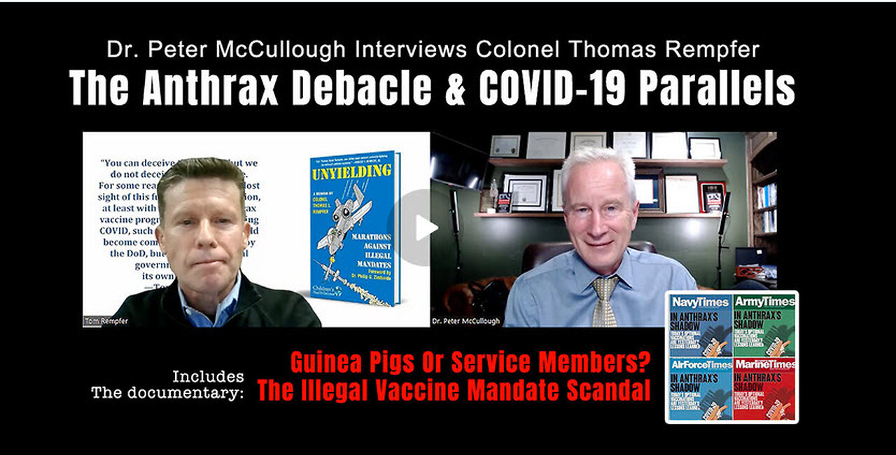 Dr. Peter McCullough Interviews Colonel Thomas Rempfer: The Anthrax Debacle & COVID-19 Parallels