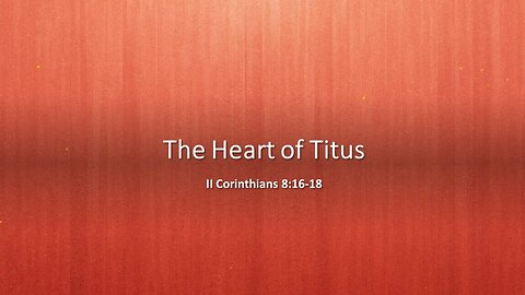 The Heart of Titus