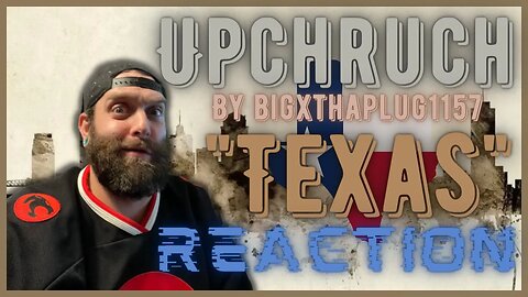 #upchurch “Texas” by @bigxthaplug1157 (REMIX) REACTION!!