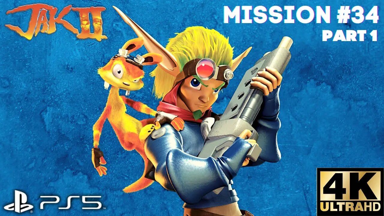 Jak II Mission #34 Part 1: Retrieve Seal Piece At Dig Site | PS5, PS4 | 4K (No Commentary Gaming)