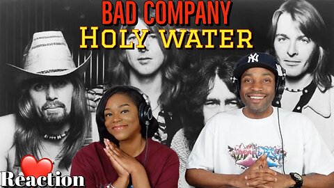 Bad Company - Holy Water | Asia and BJ