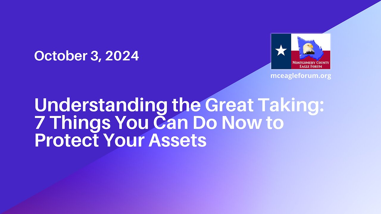 Understanding the Great Taking: 7 Things You Can Do Now to Protect Your Assets