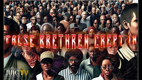 False Brethren Crept In