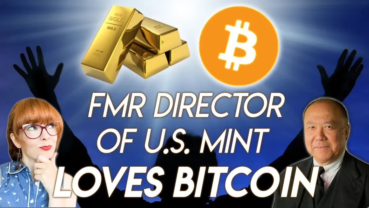 Fmr Director US Mint: "Bitcoin is good competition for Gold and Fiat"