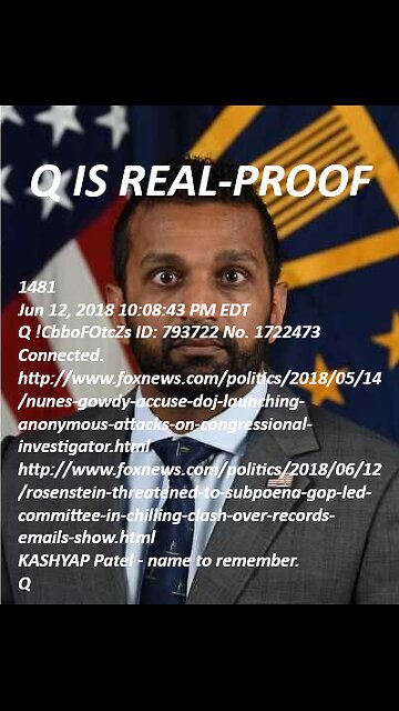 KASHYAP Patel - name to remember. Q - PROOF