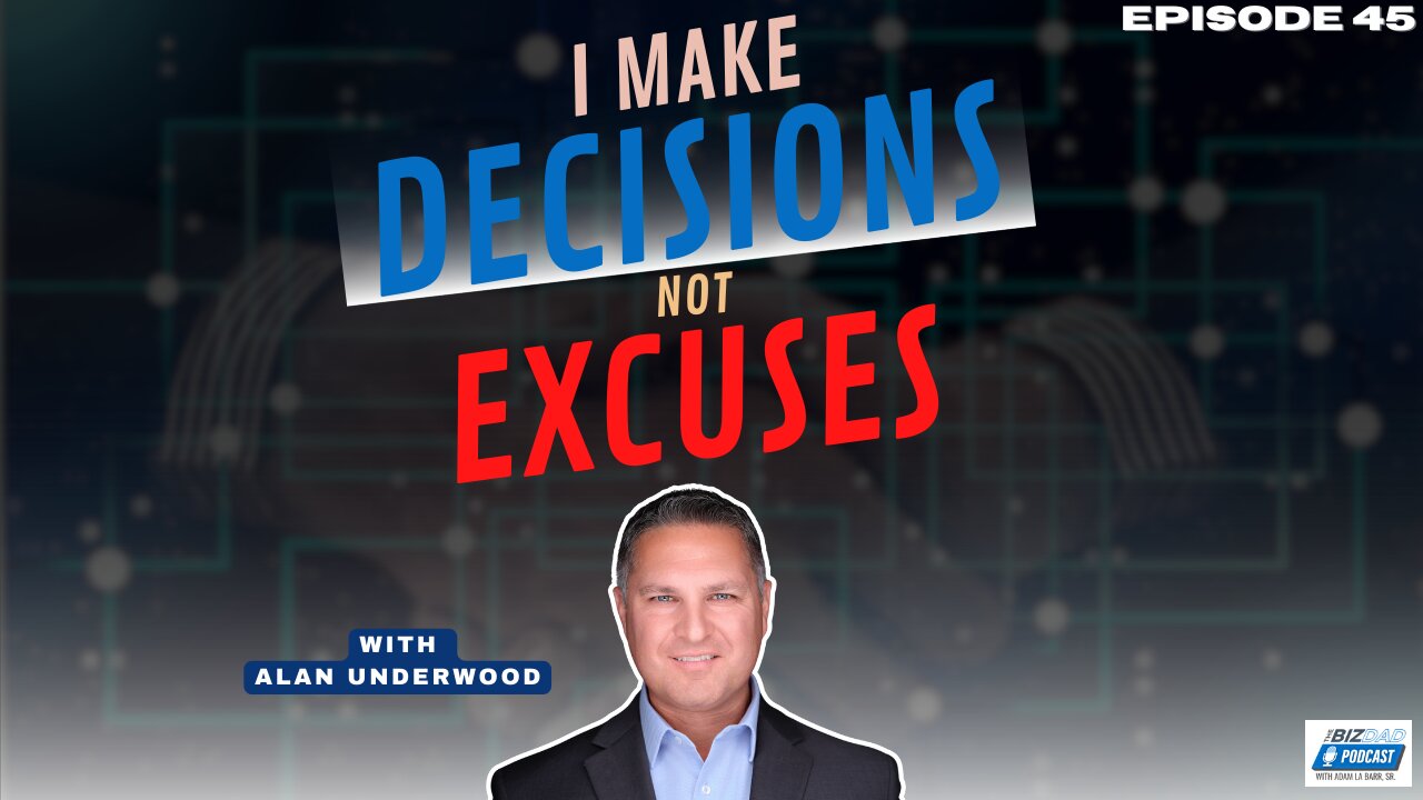 Reel #3 Episode 45: I Make Decisions, Not Excuses with Alan Underwood