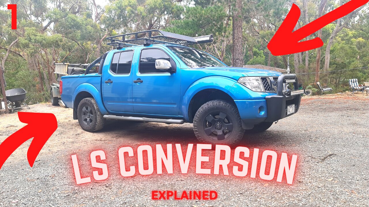 LS CONVERSION INTO D40 NISSAN NAVARA