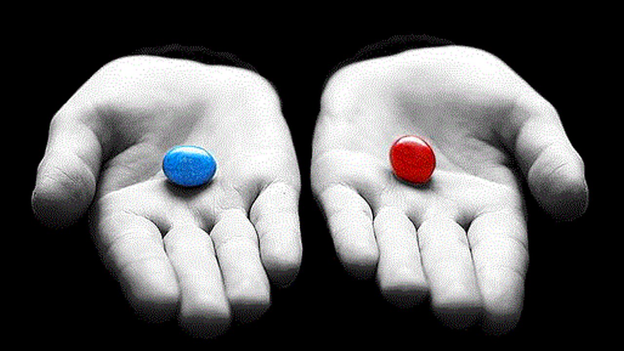 Musings #149 Red Pill, Blue Pill, Black Pill, White Pill...