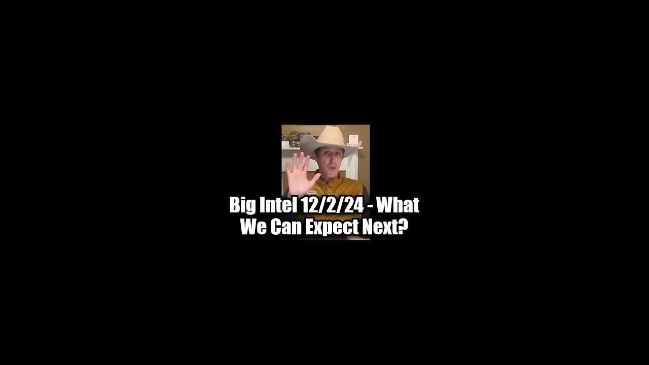 Derek Johnson: Big Intel 12/2/24 - What We Can Expect Next?