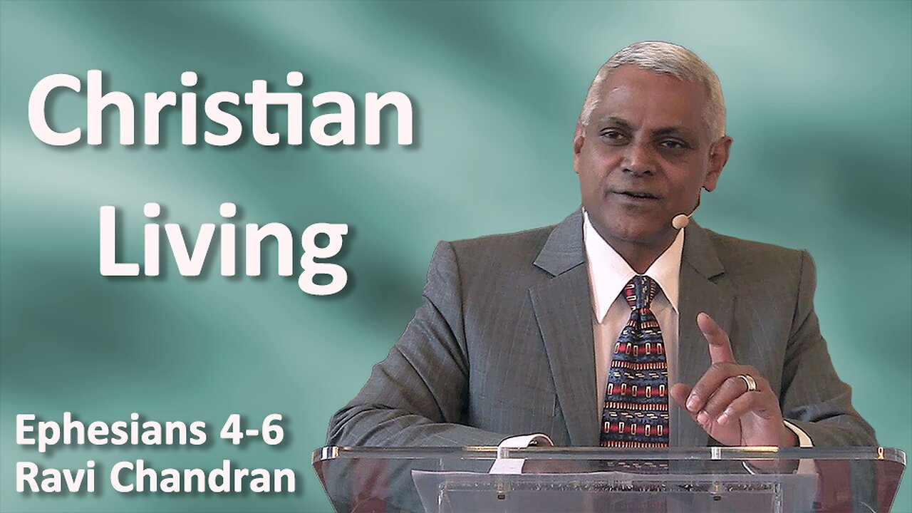 Christian Living - Ravi Chandran