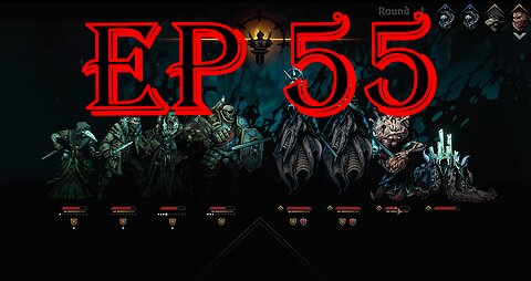 darkest dungeon 2 ep 55 lets do it over and over one day we will win