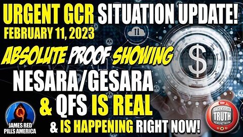 Urgent Situation Update Feb 12: Absolute Proof That Qfs Nesara Gesara Is Real &..