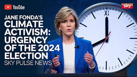 Jane Fonda's Climate Activism: Urgency of the 2024 Election | Sky Pulse News"