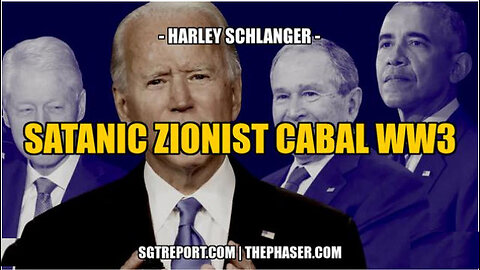 SGT REPORT - THE ZIONIST CABAL'S BLOODLUST FOR WW3 -- Harley Schlanger