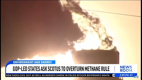 GOP LED STATES ASK SCOTUS TO OVERTURN METHANE RULE