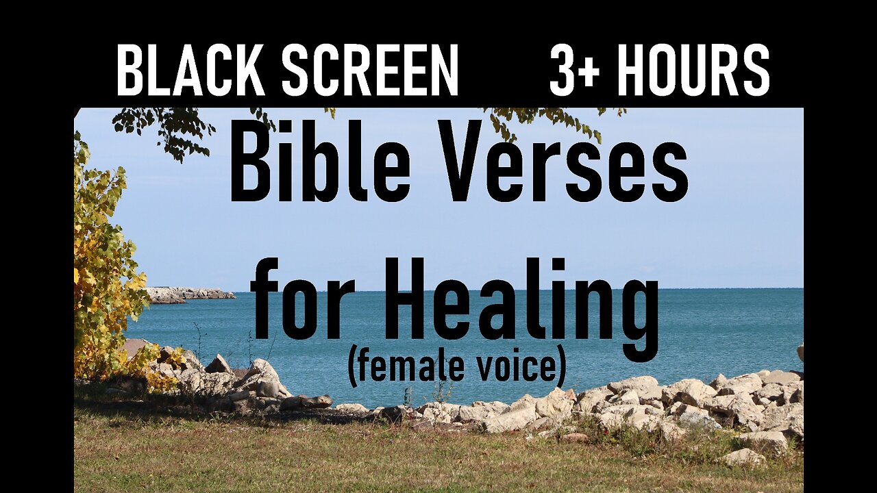 Bible Verses for Healing - 3 hours - Female Voice - Dark Screen