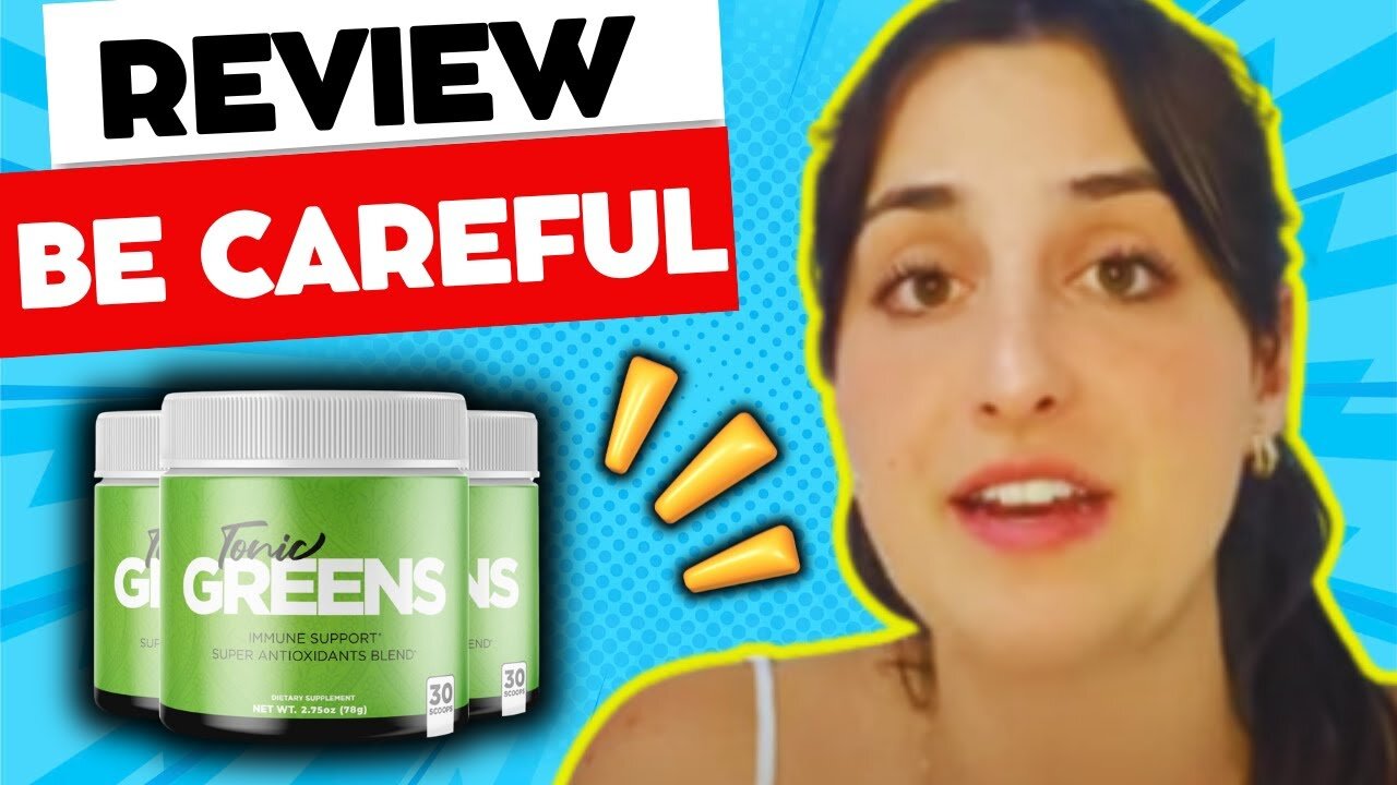 Tonic Greens Review - Tonic Greens Reviews - Tonic Greens Herpes