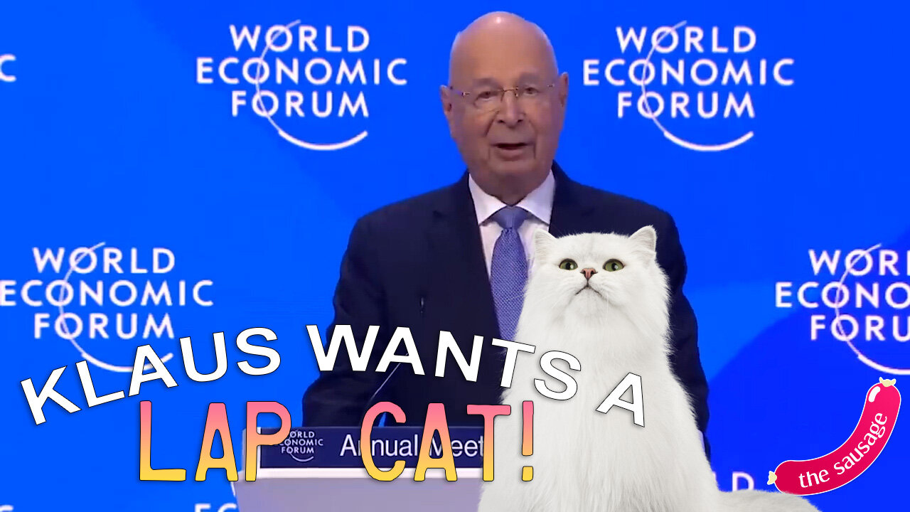 Klaus Schwab Wants A Cat From Davos WEF Parody