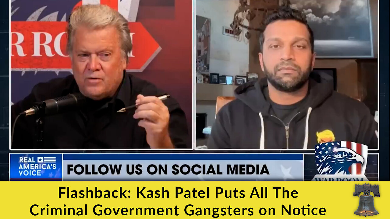 Flashback: Kash Patel Puts All The Criminal Government Gangsters on Notice