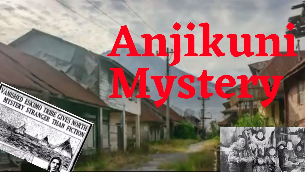 Anjikuni Mystery -The secret to the village of the dead.