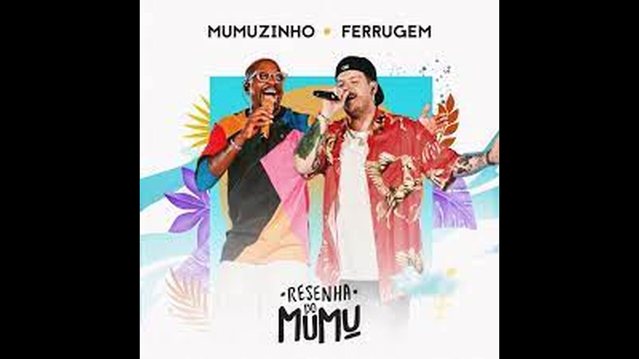 Mumuzinho & Ferrugem - A longo prazo