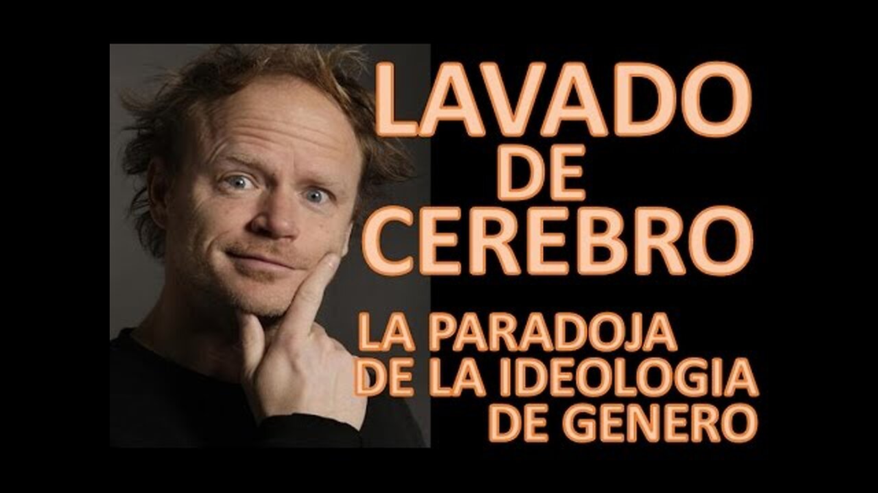 Lavado de Cerebro la paradoja de la ideología de género 2de2 - paradoja de la igualdad