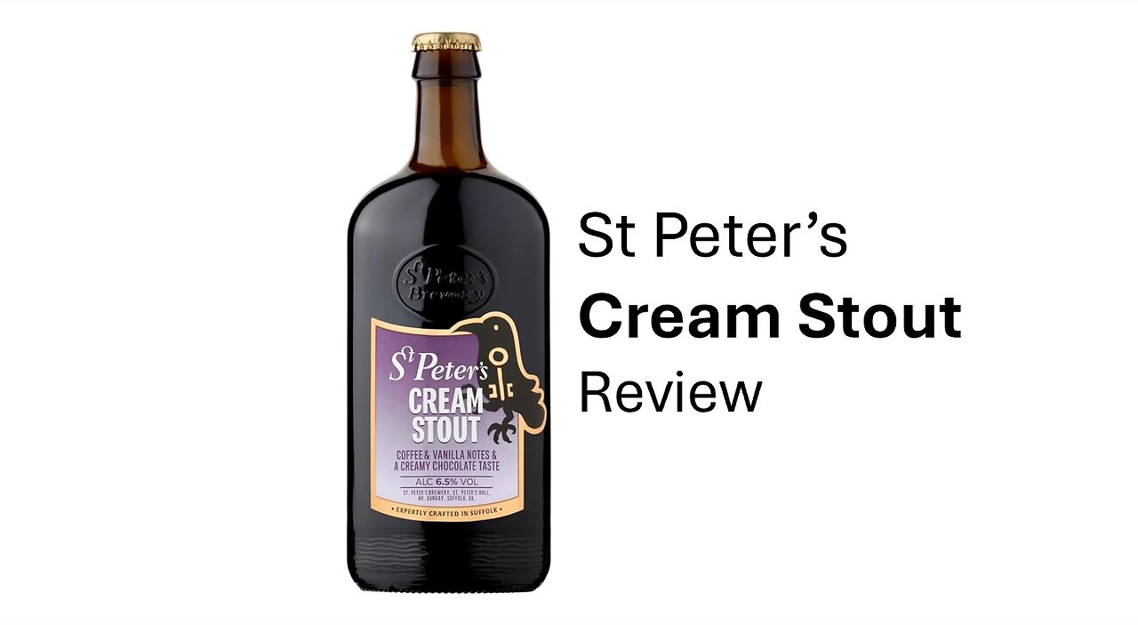 St Peter's Cream Stout Review