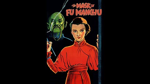 The mask of Fu Manchu - 1932