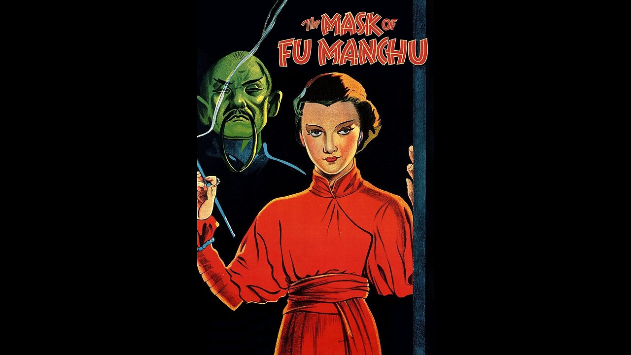 The mask of Fu Manchu - 1932