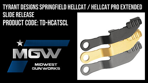 Tyrant Designs Springfield Hellcat / Hellcat Pro Extended Slide Releases - TD-HCATSCL