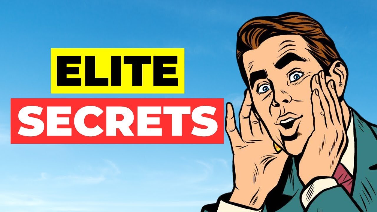 Elite Secrets: The Video the 1% Don't Want You to Find.