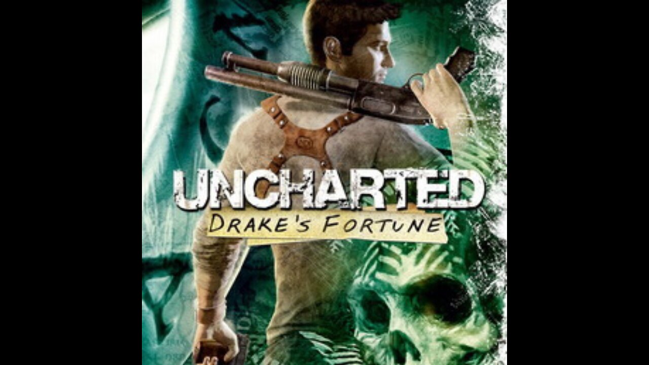 Uncharted: Drake's Fortune