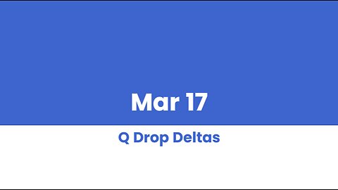 Q DROP DELTAS MAR 17