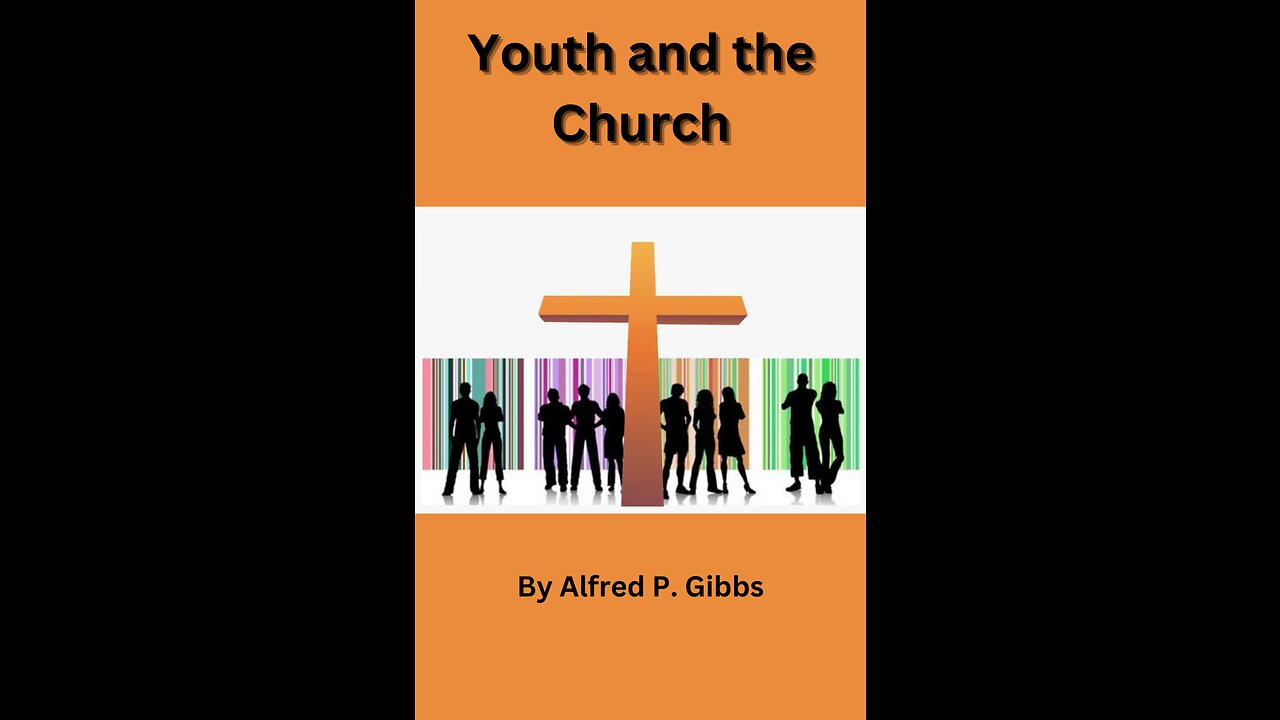 Youth and the Church, by Alfred P Gibbs