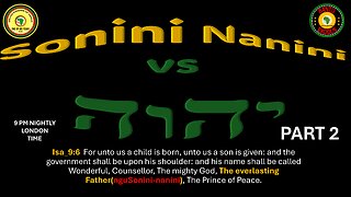 AFRICA IS THE HOLY LAND || Sonini Nanini vs יהוה || THE FATHER OF AKOBI || PART 2