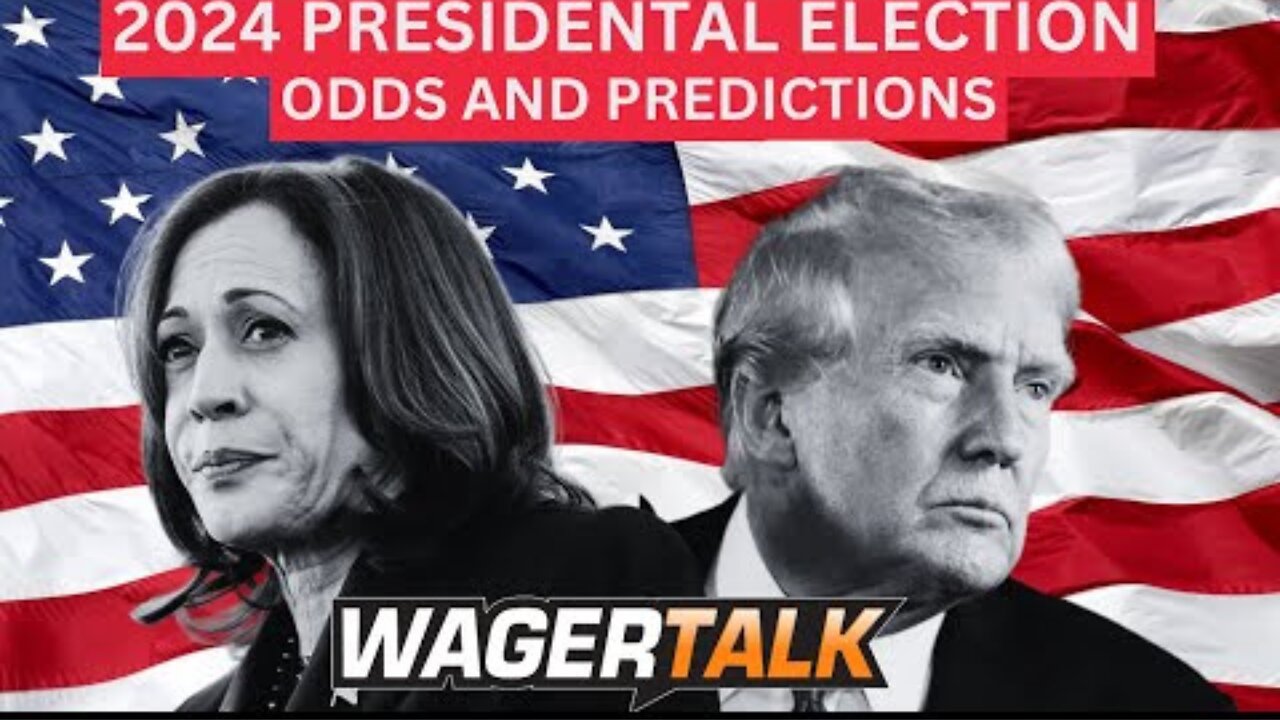 2024 Presidential Election Betting Odds & Predictions | Trump vs Harris