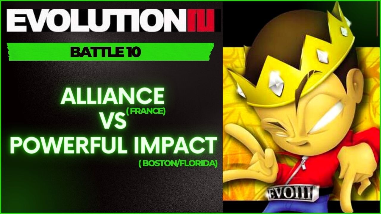 EVOLUTION 3 | ALLIANCE (FRANCE) VS POWERFUL IMPACT (BOSTON/FLORIDA)