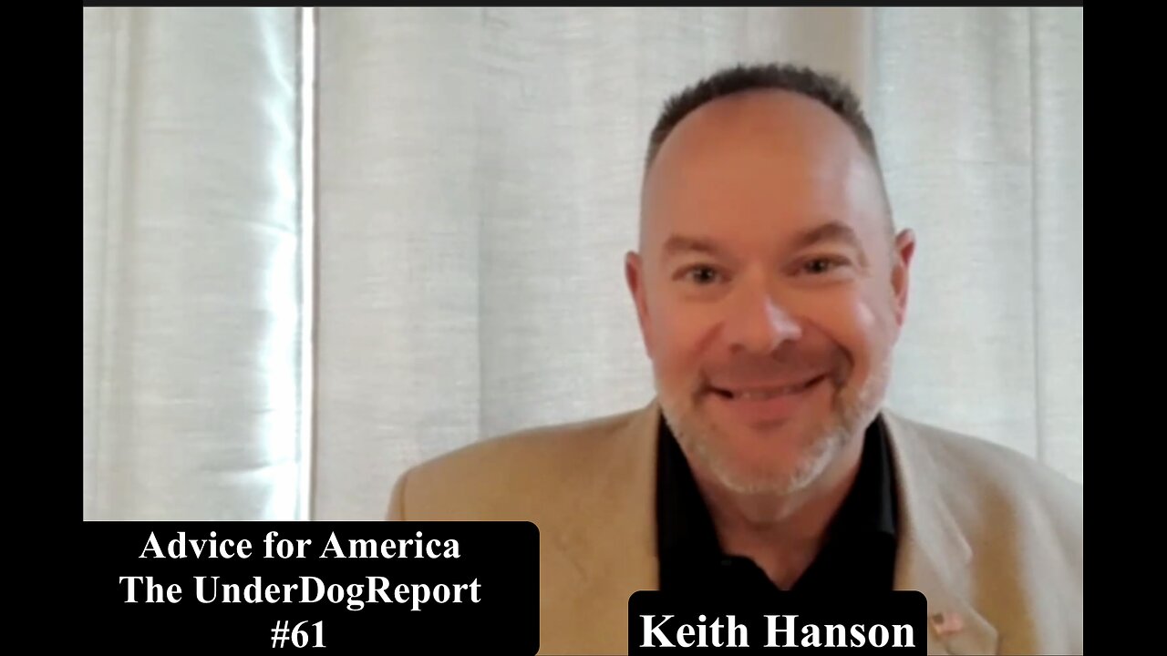 Keith Hanson - Advice For America