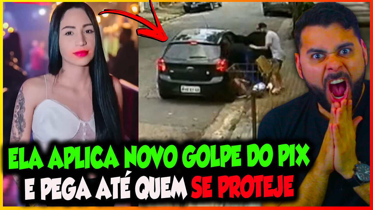 ELA APLICA N0V0 G0LP3 DO PIX QUE P3G@ QUALQUER PESSOA, CUIDADO