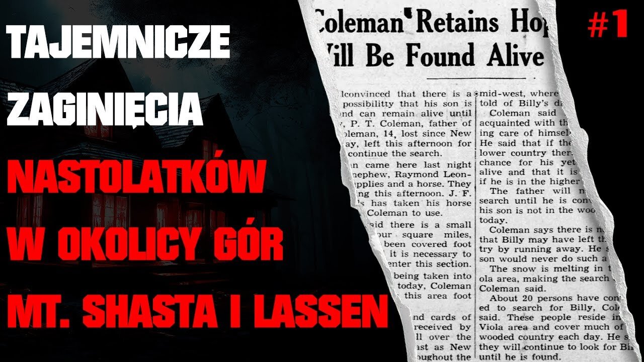 Odc. 1 (RE) - Missing 411 PL - Tajemnicze Zaginięcia Nastolatków w Okolicy Mount Lassen i Shasta