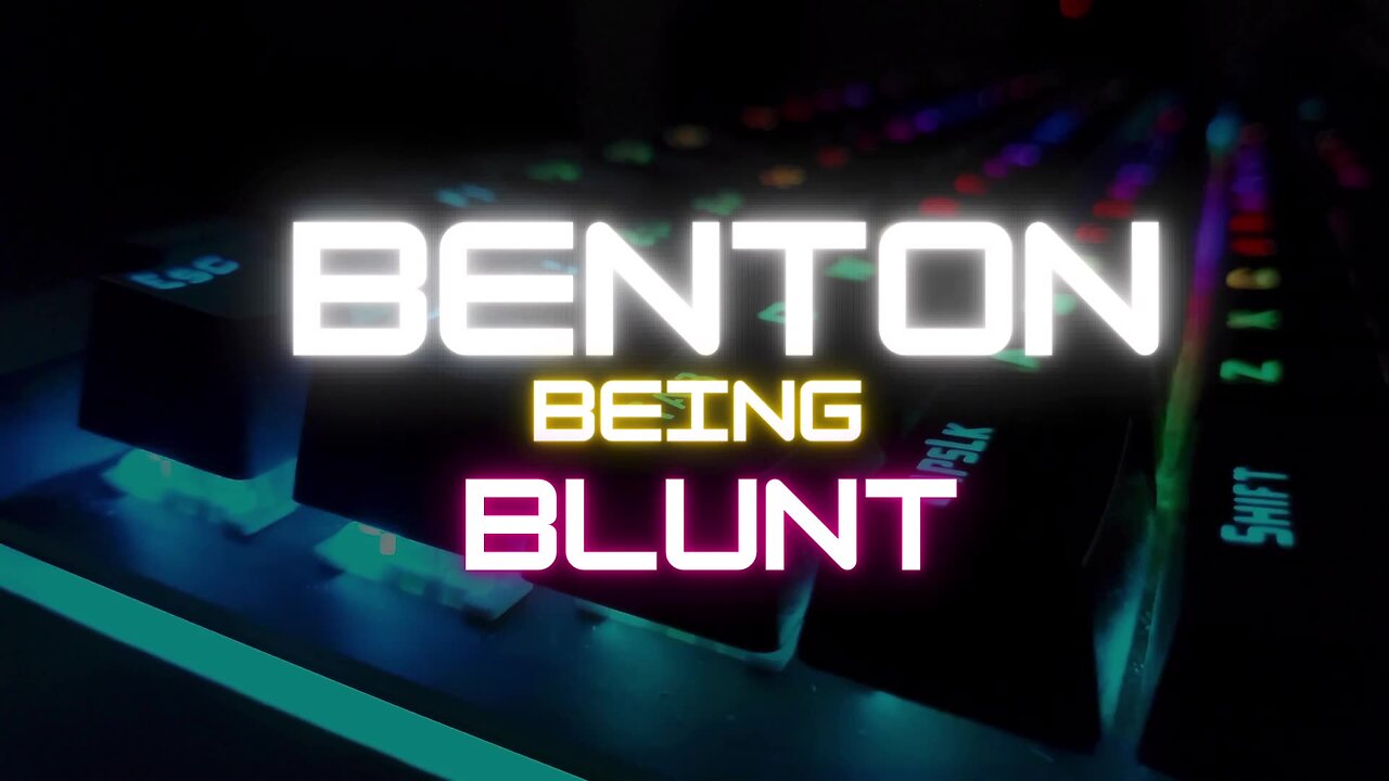 BENTON BEING BLUNT "Down The Rabbit Hole"