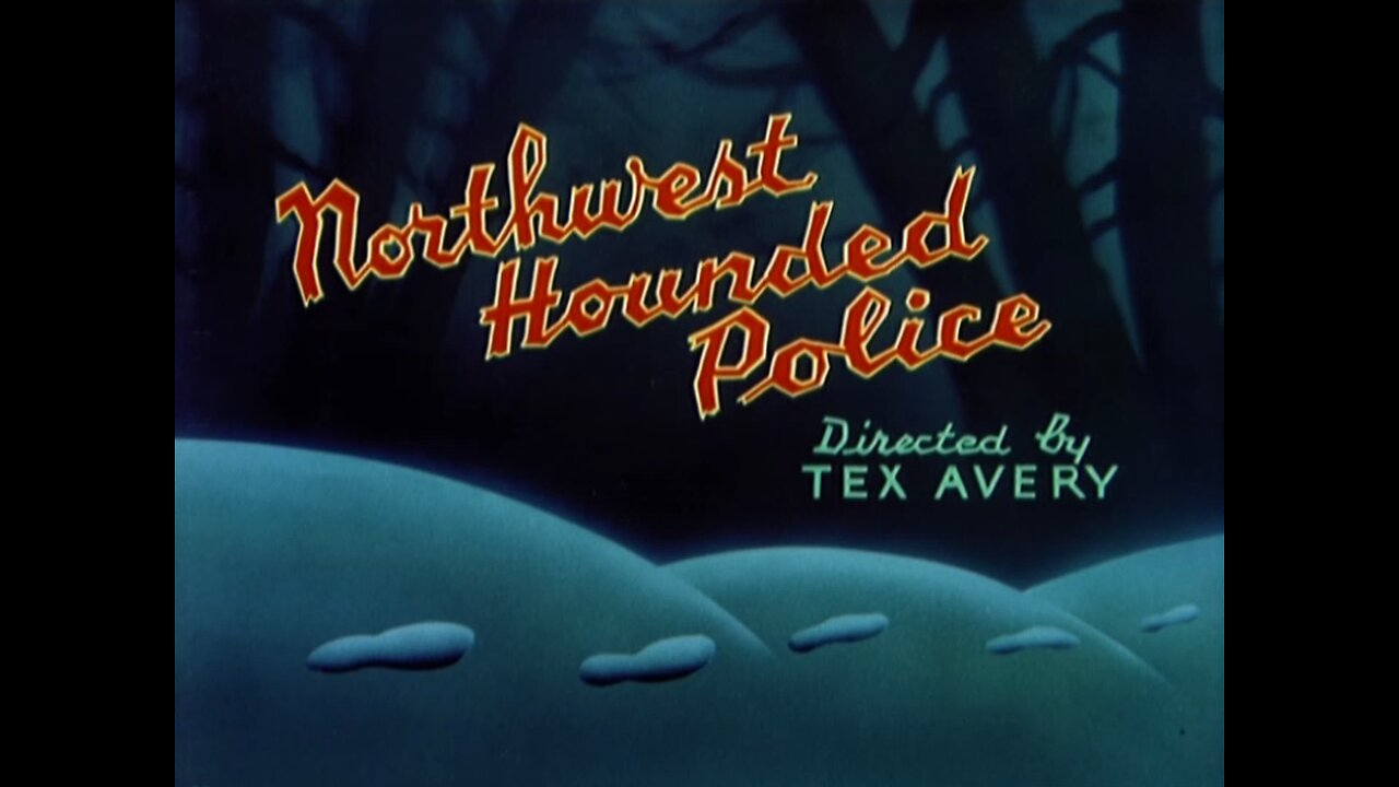 Northwest Hounded Police (1946)