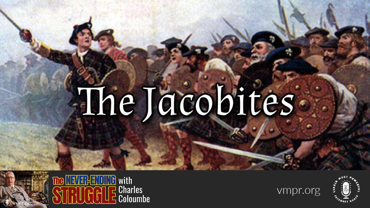 13 Feb 23, The Never-Ending Struggle: The Jacobites