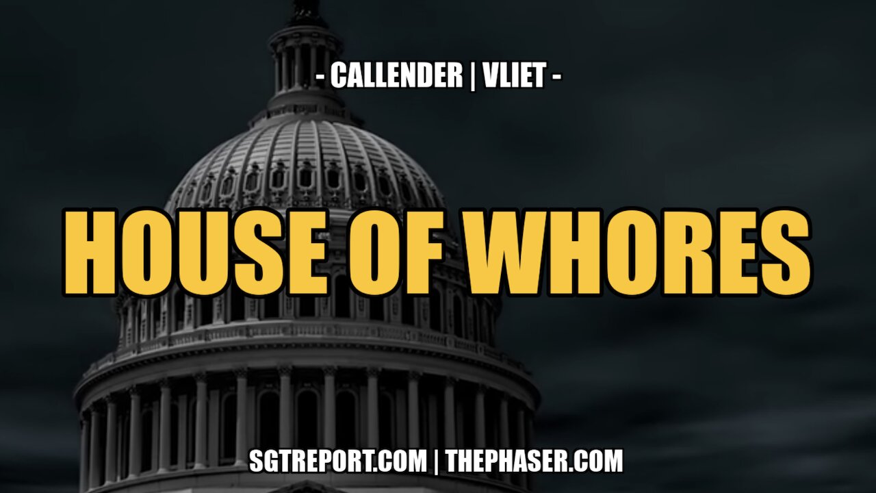 HOUSE OF WHORES -- Todd Callender & Dr. Lee Vliet